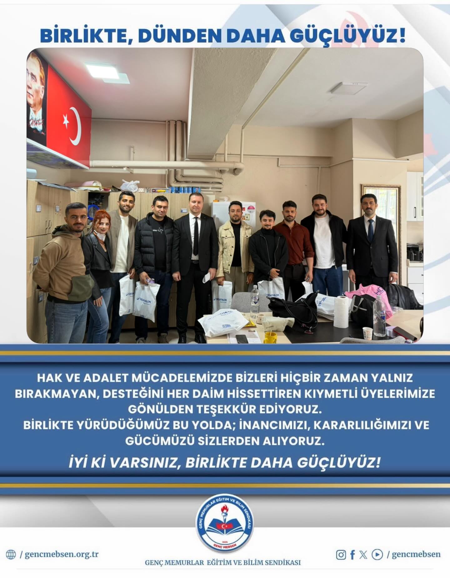 Yeni Üyelerimizle Birlikte Dünden Daha Güçlüyüz
